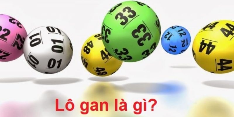 Giới thiệu về lô gan cho người chơi mới